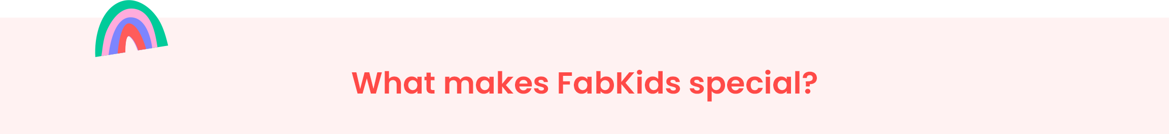 What makes FabKids special