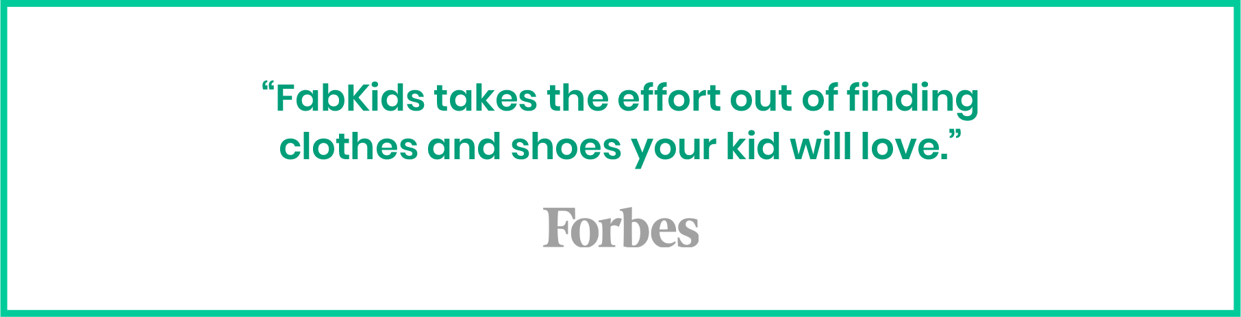 FabKids takes the effort out of finding clothes and shoes your kid will love. - Forbes