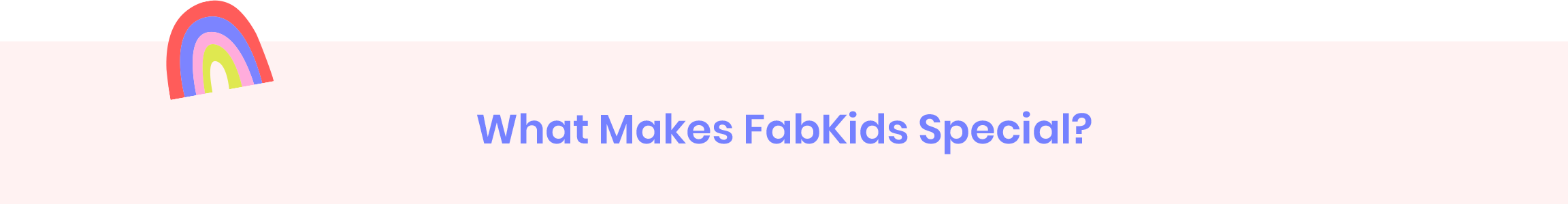 What makes FabKids special